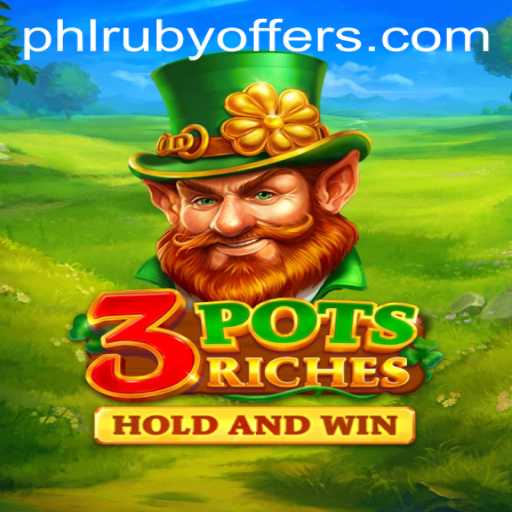 Exploring 3potsRiches: A Thrilling Adventure of Strategy and Luck