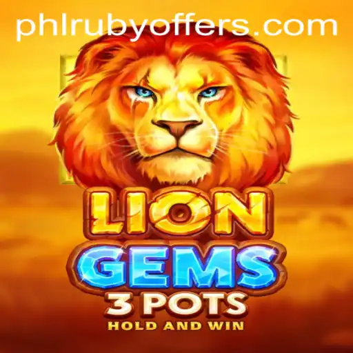 Exploring the Intriguing World of LionGems3pots: An In-depth Guide